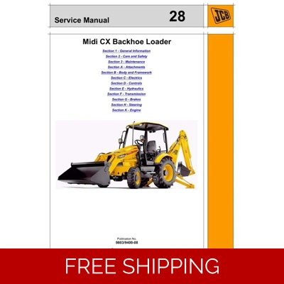 JCB MIDI CX BACKHOE LOADER SERVICE REPAIR MANUAL JCB MIDI CX BACKHOE LOADER SERVICE REPAIR MANUAL